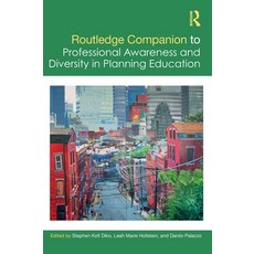 (영문도서) Routledge Companion to Professional Awareness and Diversity in Planning Education Hardcover, English, 9781032183121