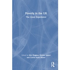 (영문도서)Poverty in the UK: The Lived Experience Hardcover, Routledge, English, 9781041070245 Routledge, English, 9781041070245