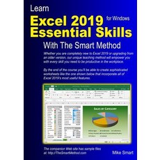 (영문도서) Learn Excel 2019 Essential Skills with The Smart Method: Tutorial for self-instruction to beg... Paperback, Smart Method Ltd, English, 9781909253346