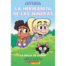 La Hermanita de Las Niñeras #1: La Bruja de Karen (Karen's Witch) Paperback, Scholastic en Espanol