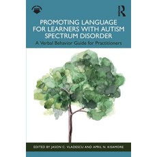 (英文圖書)Promoting Language for Learners with Autism Spectrum Disorder: A Verbal Behavior... 平裝版, Routledge, 英文