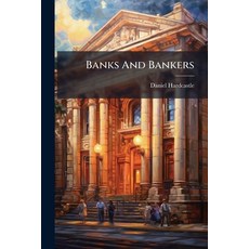 (영문도서)Banks And Bankers Paperback, Hutson Street Press, English, 9781024374865