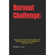(영문도서) Burnout Challenge: : Managing People's Relationships with Their Jobs by Christina Maslach & M... Paperback, Independently Published, English, 9798373564731