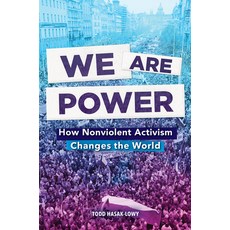 (영문도서) We Are Power: How Nonviolent Activism Changes the World Paperback