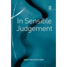 (영문도서) In Sensible Judgement Paperback, Routledge, English, 9781138488564