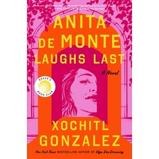(영문도서) Anita de Monte Laughs Last: Reese's Book Club Pick (a Novel) Paperback, Flatiron Books, English, 9781250786241