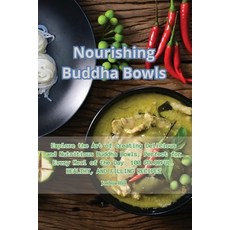 (영문도서) Nourishing Buddha Bowls Paperback, Joshua Hill, English, 9781835511602