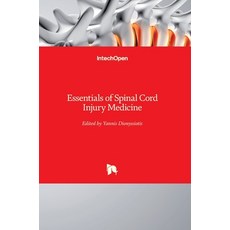 (영문도서) Essentials of Spinal Cord Injury Medicine Hardcover, Intechopen, English, 9781789232486