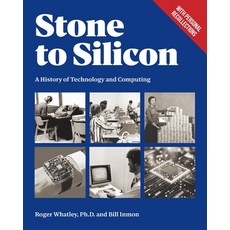 (영문도서)Stone to Silicon: A History of Technology and Computing Paperback, Technics Publications, English, 9798898160340
