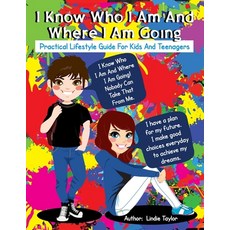 (英文圖書)I Know Who I Am and Where I Am Going: Practical Lifestyle Guide for Kids and Tee... 平裝版, Teach Services, Inc., 英文
