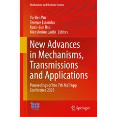 (外文書)New Advances in Mechanisms Transmissions and Applications: Proceedings of the 7t... Hardcover, Springer, English