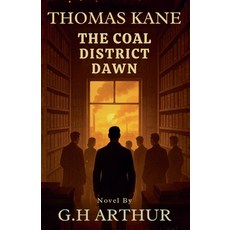 (英文圖書)The Coal District Dawn 平裝版, G.H Arthur, 英文