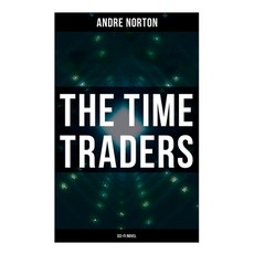 (영문도서) The Time Traders (Sci-Fi Novel) Paperback, OK Publishing, English, 9788027273706