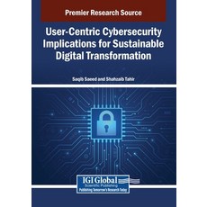 (英文圖書)User-Centric Cybersecurity Implications for Sustainable Digital Transformation 平裝版, IGI Global, 英文