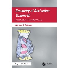 (영문도서)Geometry of Derivation Volume III: Classification of Skewfield Flocks Hardcover, CRC Press, English, 9781041290889 CRC Press, English, 9781041290889