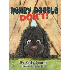 (영문도서)Henry Doodle Don't Hardcover, Primedia Elaunch LLC, English, 9798892698702