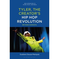(英文圖書)Tyler the Creator's Remaking of Hip Hop: Transmedia Journeys Beyond Gangsta 精裝版, Bloomsbury Academic, 英文