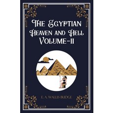 (영문도서)The Egyptian Heaven and Hell Volume-II Paperback, Jollyjoy Books Pvt Ltd, English, 9789363976597