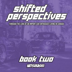(영문도서) Natsukashii Presents: Shifted Perspectives - Book Two: Through the Lens of an I... Paperback, Independently Published, English, 9798305303414