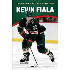 (영문도서) Kevin Fiala: The Rise of a Hockey Superstar Paperback, Lake 7 Creative, English, 9781940647531