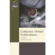 (영문도서) Collected Wheel Publications: Volume 6 - Numbers 76 - 89 Paperback, BPS Pariyatti Editions, English, 9781681721446