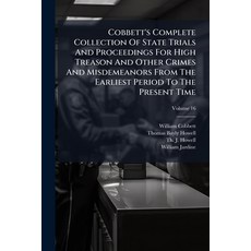 (英文圖書)Cobbett's Complete Collection Of State Trials And Proceedings For High Treason A... 平裝版, Nabu Press, English, Paperback
