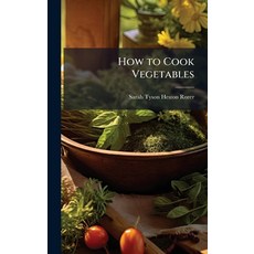 (英文圖書)How to Cook Vegetables 精裝版, Hutson Street Press, 英文