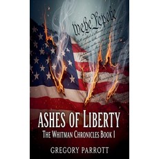 (英文圖書)Ashes of Liberty 平裝版, MR Parrott, 英文