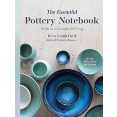(영문도서) The Essential Pottery Notebook: The Secret to Successful Kiln Firings Paperback, Page Street Publishing, English, 9798890032003