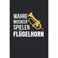 스톨처 플뤼겔혼 슈필러: 딘 A5 리니어테스 헤프트 (리니에르트) 퓌르 슈필러 플뤼겔혼주의자 | 노티즈부흐 타게부흐 플래너 노티즈 ... 노트 (독일어판), 1개