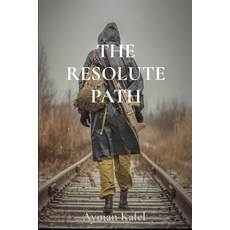(영문도서) The Resolute Path Paperback, Second Mission Foundation, English, 9781960890023