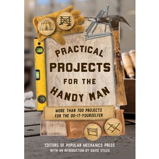 (영문도서)Practical Projects for the Handy Man: More Than 700 Projects for the Do-It-Yours... Paperback, Lyons Press, English, 9781493094516