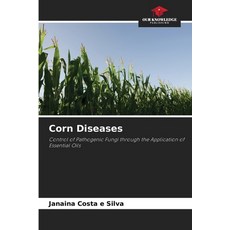 (영문도서)Corn Diseases Paperback, Our Knowledge Publishing, English, 9786206829782