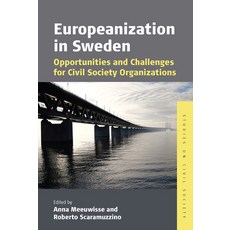 (영문도서) Europeanization in Sweden: Opportunities and Challenges for Civil Society Organizations Paperback, Berghahn Books, English, 9781800737419
