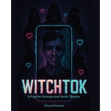 (英文圖書)WitchTok: A modern play for schools and youth theatre 平裝版, Independently Published, 英文