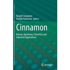 Cinnamon: Botany Agronomy Chemistry and Industrial Applications Hardcover, Springer