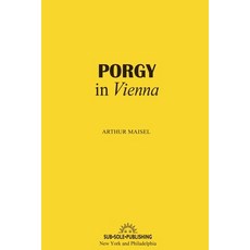 (영문도서)Porgy in Vienna Paperback, Sub Sole Publishing, English, 9798218798536