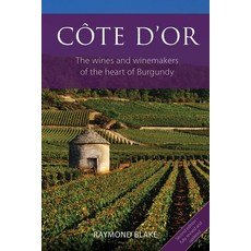 (英文書)Côte d'Or： The Wines and Winemakers of the Heart of Burgundy 平裝版, Academie Du Vin Library Ltd, 英文