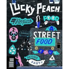 Lucky Peach Issue 10 Winter 2014: The Street Food Issue