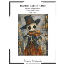 (영문도서)Phantom Skeleton Fiddler Cross Stitch Pattern - Large Size Edition: Regular and... Paperback, Independently Published, English, 9798262520688 Independently Published, English, 9798262520688