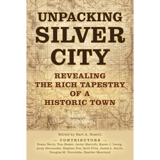 (英文圖書)Unpacking Silver City 平裝版, Western New Mexico University, 英文