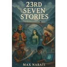 (영문도서)23rd Seven Stories Paperback, Max Nabati, English, 9798232214340