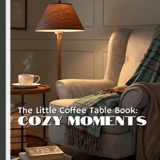 (英文圖書)The Little Coffee Table Book: Cozy Moments: 75+ simple ways to bring warmth com... 平裝版, Independently Published, 英文