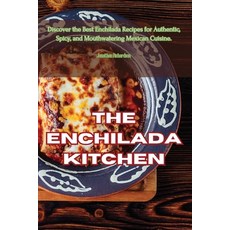 (영문도서) The Enchilada Kitchen Paperback, Jonathan Richardson, English, 9781835516881