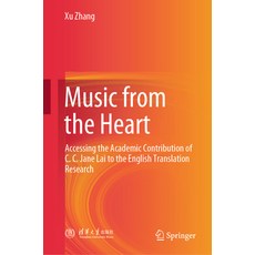 (英文圖書)Music from the Heart: Accessing the Academic Contribution of C. C. Jane Lai to t... 精裝版, Springer, 英文