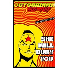 Octobriana: Neo-Pulp Paperback, Independently Published, English, 9798598069936
