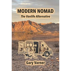 (영문도서) Modern Nomad: The Vanlife Alternative Paperback, Owlery Press, English, 9798986486314