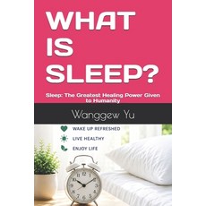 (英文圖書)What Is Sleep?: Sleep: The Greatest Healing Power Given to Humanity 平裝版, Independently Published, English, Paperback