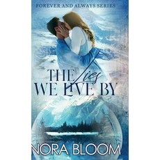 (영문도서) The Lies We Live By: (The Forever and Always series Book 1) Hardcover, Buoy Media, English, 9781954938793