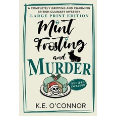 (英文圖書)Mint Frosting and Murder - Large Print: A Completely Gripping and Charming Briti... 平裝版, K.E. O'Connor Books, 英文